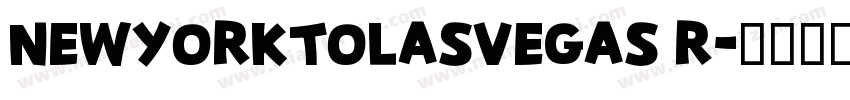 NewYorktoLasVegas R字体转换